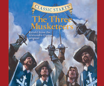 Classic Starts: The Three Musketeers (M471)
