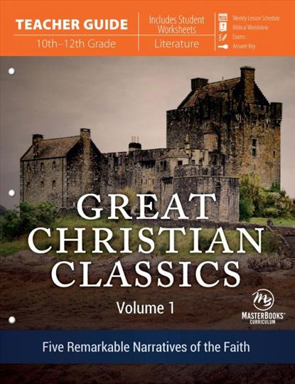 Great Christian Classics Vol 1 Teacher Guide (E586)