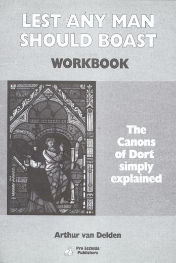 Lest Any Man Should Boast - WorkBook (PE013)