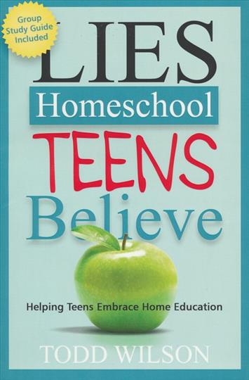 Lies Homeschool Teens Believe (A238)