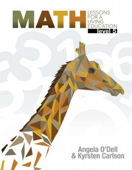 Math Lessons for a Living Education Level 5 (G465)