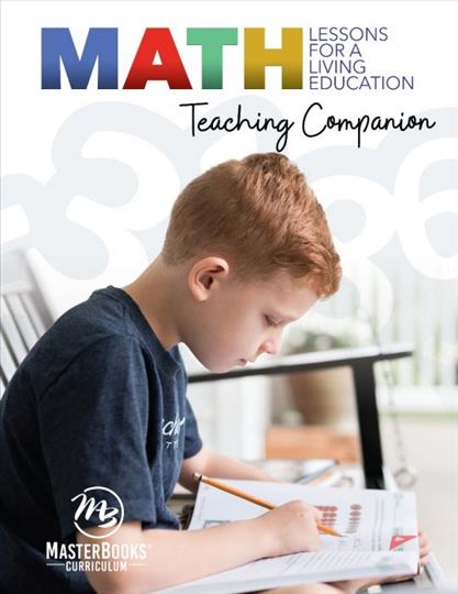 Math Lessons for a Living Education: Teaching Companion (G459)