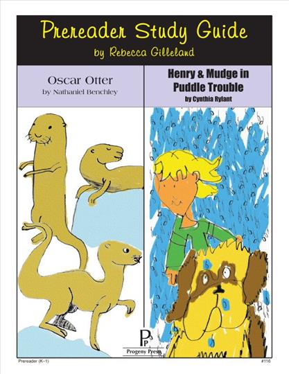 Oscar Otter/Henry and Mudge in Puddle Trouble Study Guide (E600)