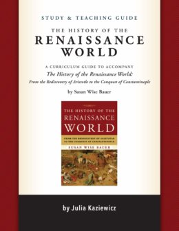 Study & Teaching Guide for History of the Renaissance World (J547)
