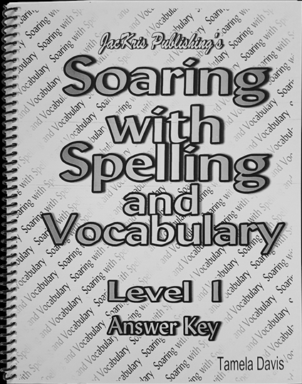 Soaring with Spelling and Vocabulary Level 1 Answer Key (E203)