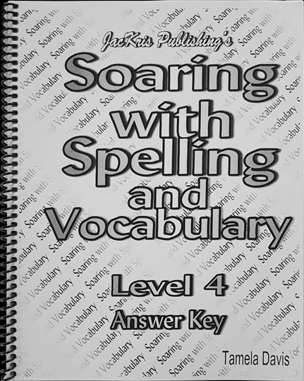Soaring with Spelling and Vocabulary Level 4 Answer Key (E212)