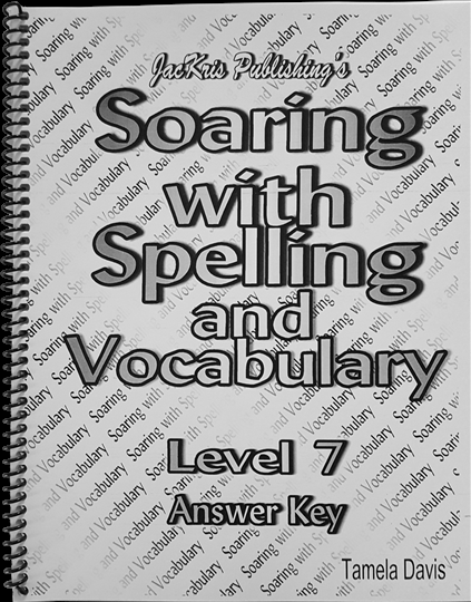 Soaring with Spelling and Vocabulary Level 7 Answer Key (E221)