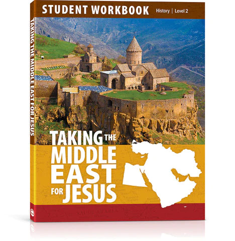 Taking the Middle East for Jesus Student Workbook (B222w)