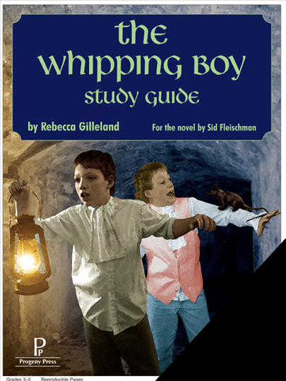 The Whipping Boy Study Guide (E641)