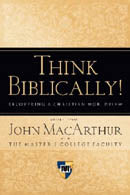 Think Biblically - Recovering a Christian Worldview (K607)