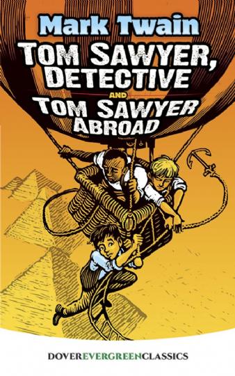 Tom Sawyer, Detective and Tom Sawyer Abroad (D239)