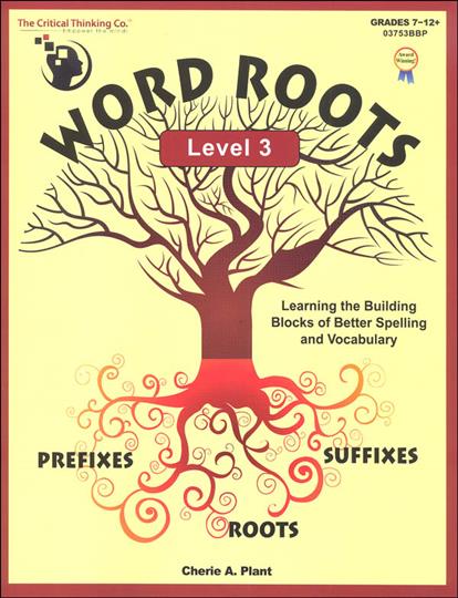 Word Roots Level 3 Grade 7-12 (CTB03753)