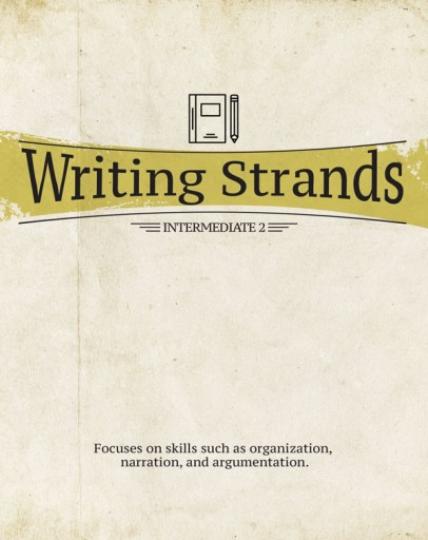 Writing Strands - Intermediate 2 (E524)