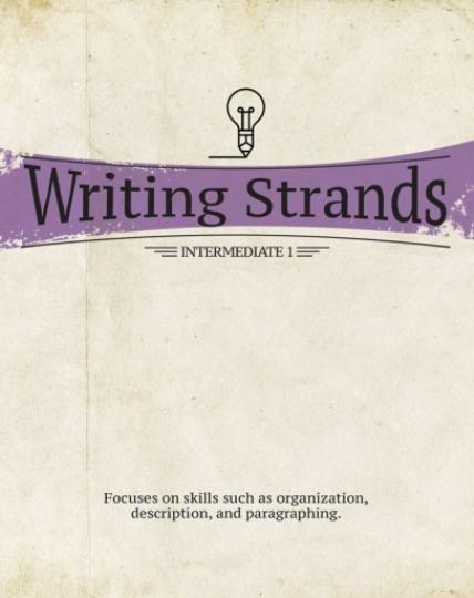 Writing Strands - Intermediate 1 (E523)
